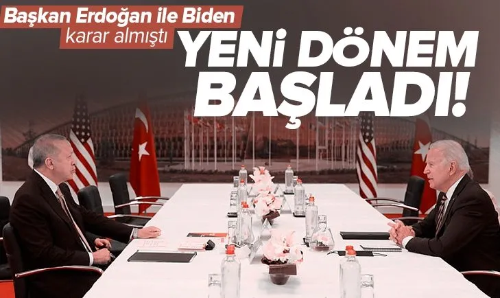 Başkan Recep Tayyip Erdoğan ve Joe Biden’ın kararları yürürlükte! Türkiye ile ABD ilişkilerinde yeni dönem