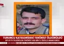 Turuncu kategorideki terörist öldürüldü