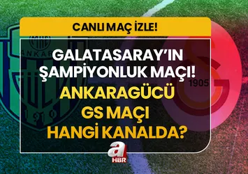 GS maçı canlı izle! Ankaragücü-Galatasaray maçı CANLI İZLE! 30 Mayıs Ankaragücü GS maçı saat kaçta, hangi kanalda?