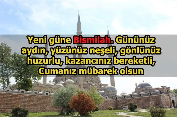 Hayırlı Cumalar! En yeni cuma mesajları ile sevdiklerinizin cumasını kutlayın! Resimli kısa ve öz cuma mesajları