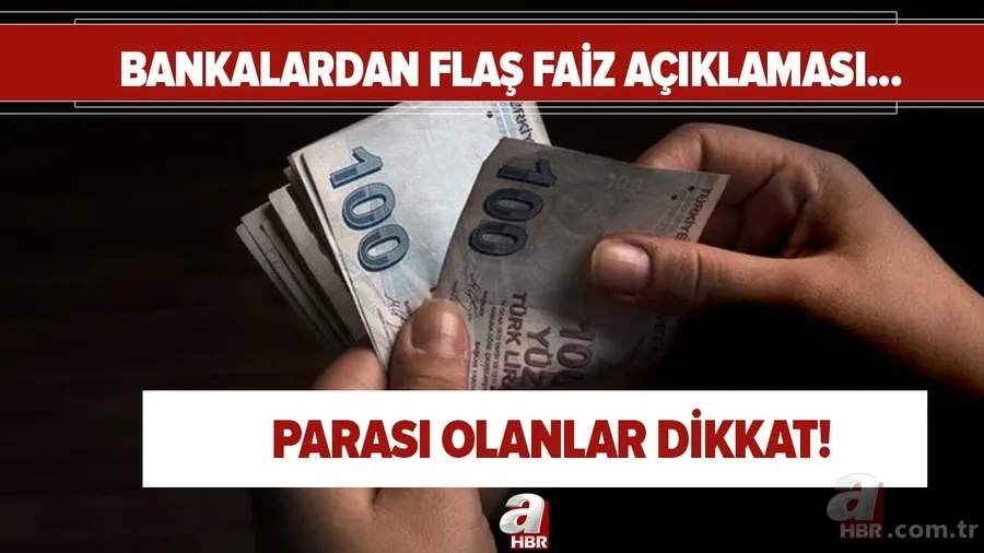 Bankalardan flaş faiz açıklaması: Oranlar yükseldi! Parası olanlar dikkat! Faiz artırım kararı... 1