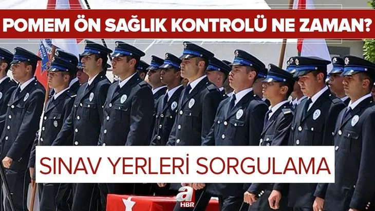 27. Dönem POMEM ön sağlık sınav yerleri sorgulama: 2021 POMEM mülakatları ve ön sağlık kontrolü ne zaman?