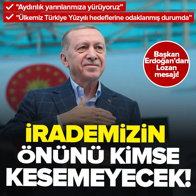 Başkan Erdoğandan Lozan mesajı...