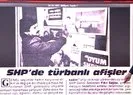 İşte CHP eski milletvekili Fikri Sağların başörtüsü konusunda maskesini düşüren 25 Ekim 1987 tarihli Milliyet haberi!