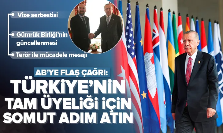 Başkan Erdoğan’dan AB’ye tam üyelik çağrısı