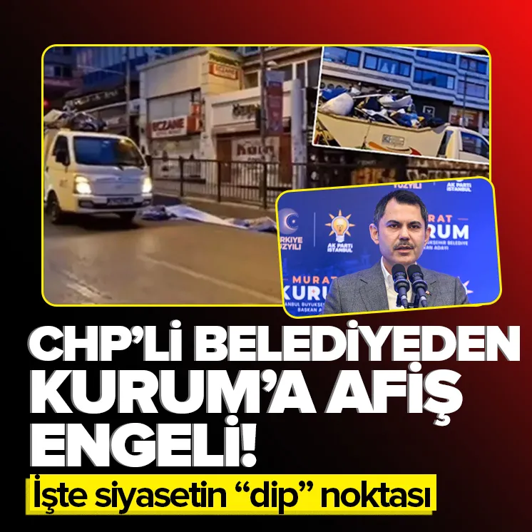 CHP’li belediyeden Kurum’a afiş engeli