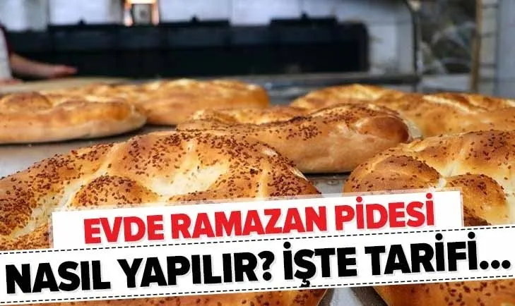 Evde Ramazan pidesi nasıl yapılır? Yumurtalı Ramazan pidesi malzemeleri ve tarifi! İşte evde pide yapılışı...