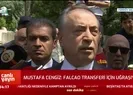 Son dakika haberi: Mustafa Cengizden Falcao açıklaması | Video