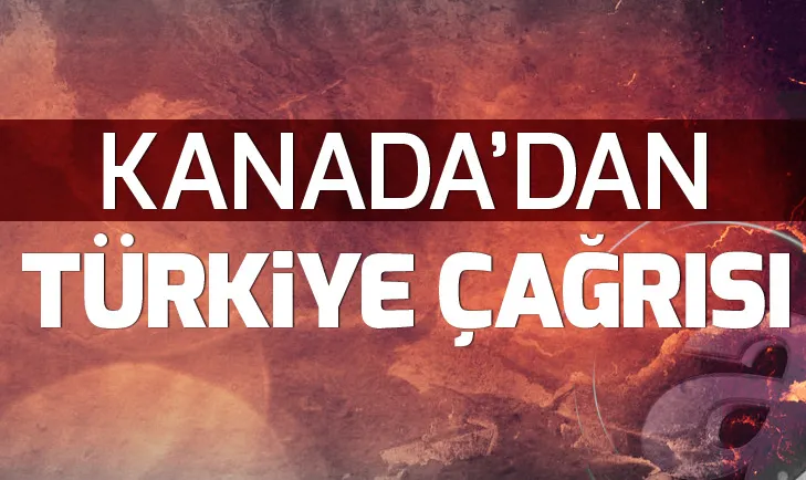Kanadadan Türkiye çağrısı