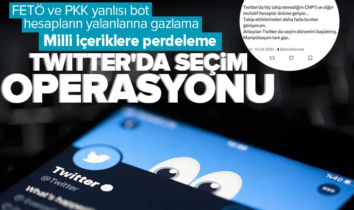 Twitterda seçim operasyonu! Adım adım manipülasyon