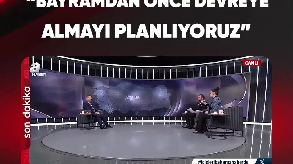 "BAYRAMDAN ÖNCE DEVREYE ALMAYI PLANLIYORUZ"