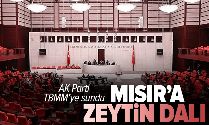 Son dakika: AK Parti TBMM'ye sundu! Dikkat çeken 'Mısır' teklifi