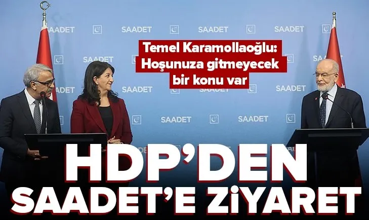 HDP’den Saadet Partisi’ne ziyaret