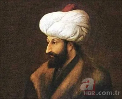 Fatih Sultan Mehmet’in sır gibi sakladığı gerçek! Bu özelliğini daha önce duymadınız