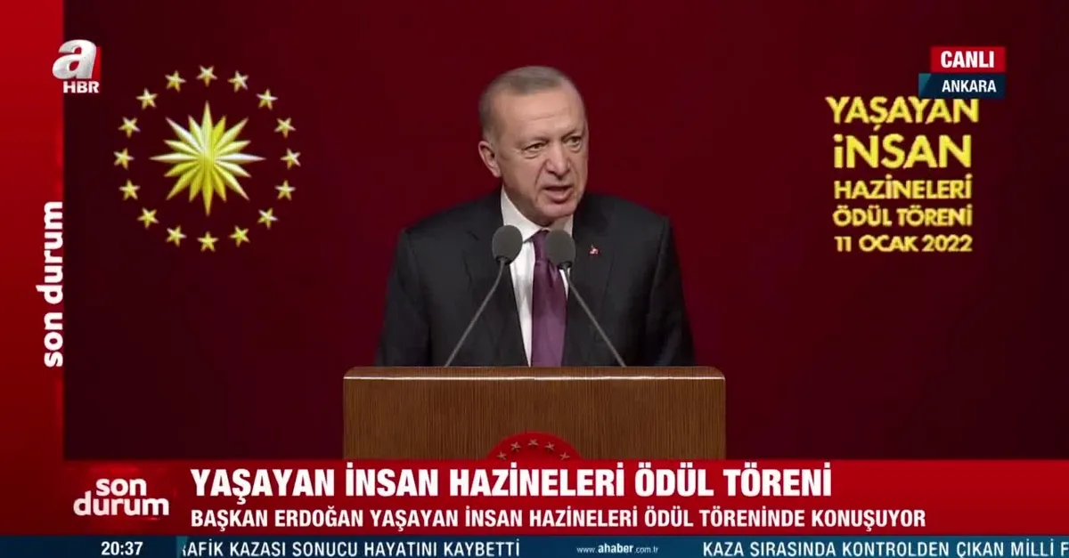 Başkan Erdoğan’dan Yaşayan İnsan Hazineleri Ödül Töreni’nde önemli açıklamalar