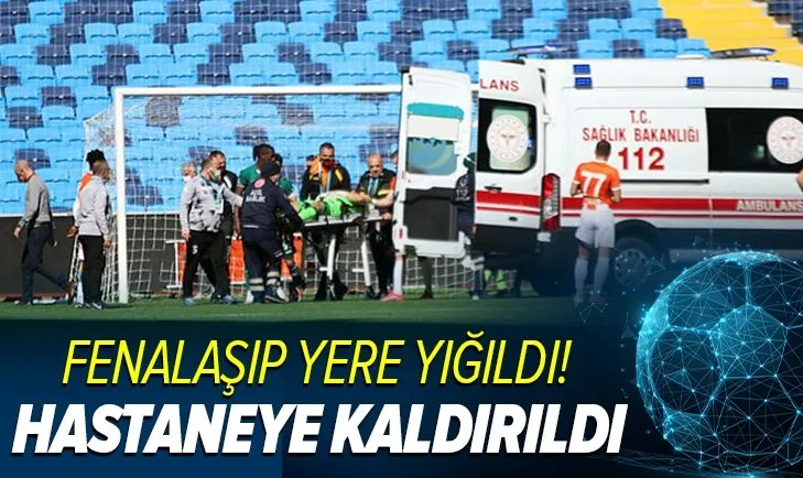 Adanaspor-Giresunspor maçında kaleci Goran Karacic ambulansla hastaneye kaldırıldı