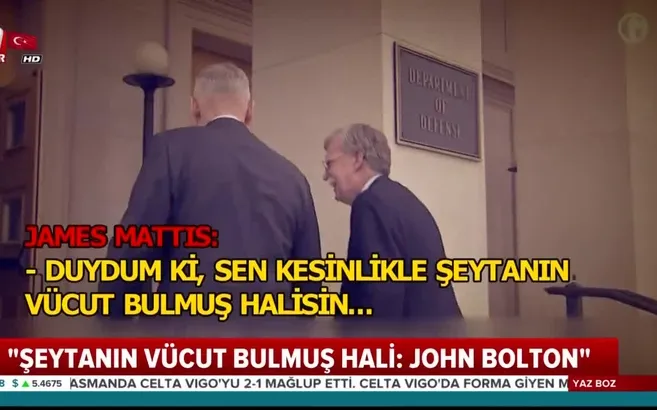 "Şeytanın vücut bulmuş hali: John Bolton"