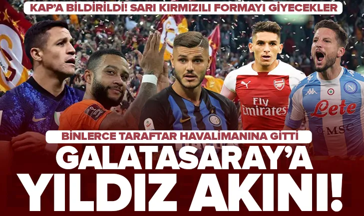 Galatasarayda yıldız yağmuru!