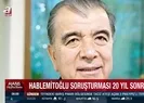Hablemitoğlu soruşturması tamamlandı