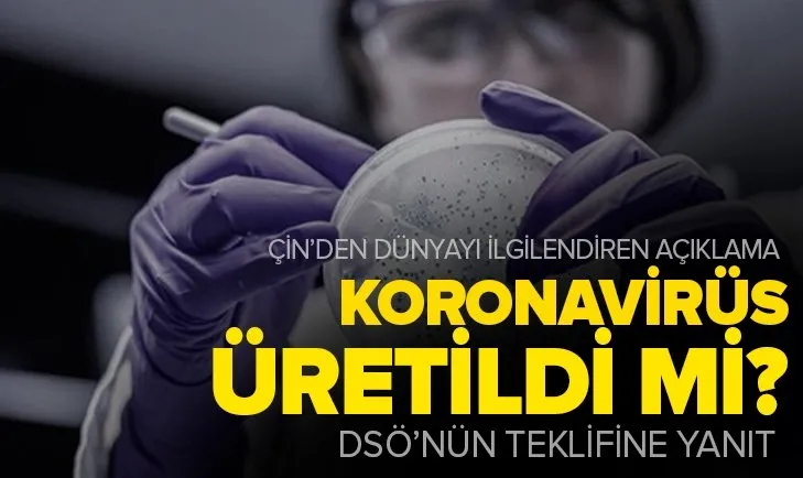 Çin’den koronavirüsün kökenine yönelik araştırmayı reddetti! DSÖ’nün hamlesine karşı son dakika açıklaması