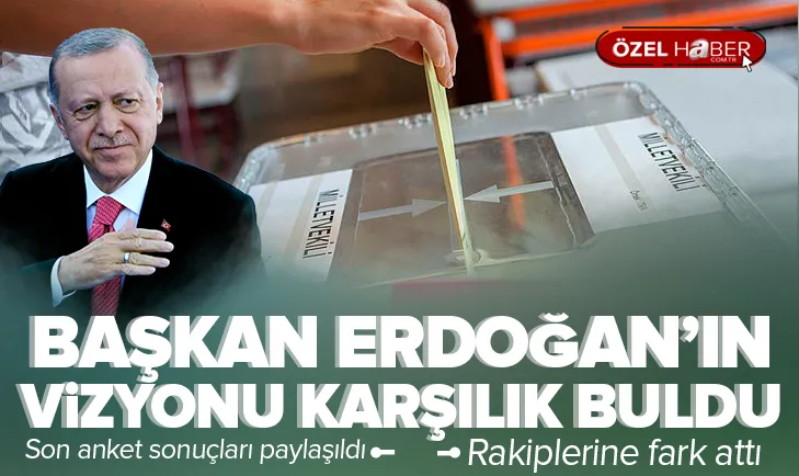 Seçime 21 gün kala son anket paylaşıldı!