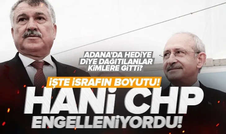 CHP’li Adana Büyükşehir Belediyesi’nde israfın faturası dudak uçuklattı!