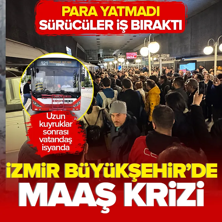İzmir Büyükşehir maaşları yatırmıyor