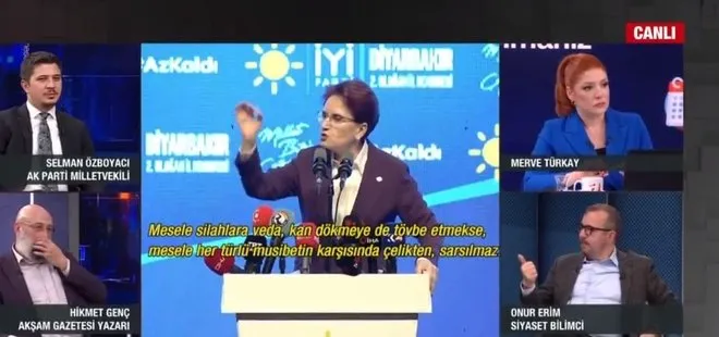 Meral Akşener’e silahlara veda yanıtı! Siyaset Bilimci Onur Erim: Akşener eski karanlık Türkiye’nin eski karanlık yüzü