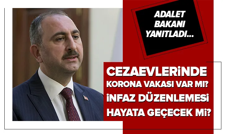 Son dakika: Adalet Bakanı Abdülhamit Gülden cezaevlerindeki koronavirüs önlemleri hakkında açıklama