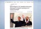 Reuters Başkan Erdoğan ve ailesini hedef aldı