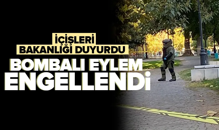 İçişleri duyurdu: Bombalı eylem engellendi