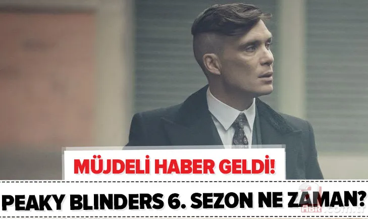 Müjde geldi! Peaky Blinders 6. sezon ne zaman başlayacak? Netflix Peaky Blinders yeni sezon fragmanı yayınlandı mı? 1