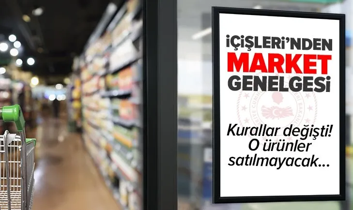 Son dakika: İçişleri Bakanlığından 81 il valiliğine Market Tedbirleri genelgesi