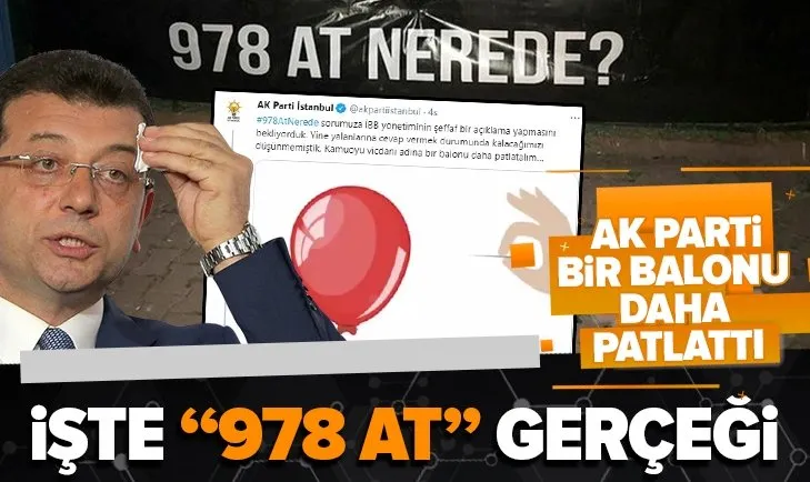 AK Parti kayıp 978 at ile ilgili gerçekleri açıkladı! Ekrem İmamoğlu ve İBB'nin bir balonu daha patladı
