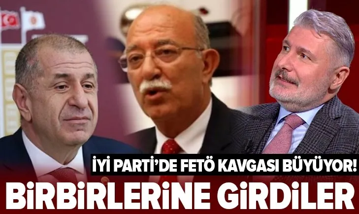 İYİ Parti’de FETÖ kavgası büyüyor! Birbirlerini girdiler