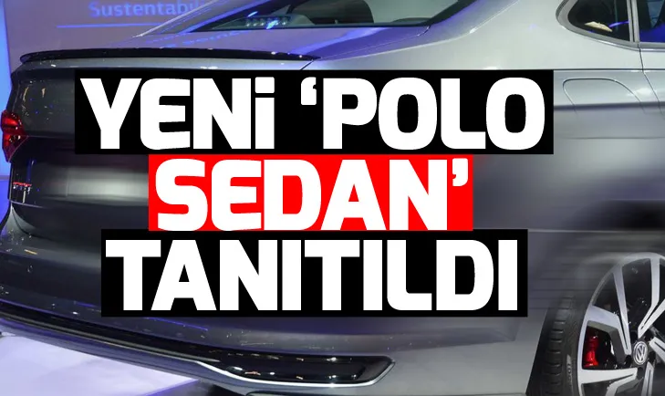 Yeni Polo GTI’ın sedan versiyonu tanıtıldı