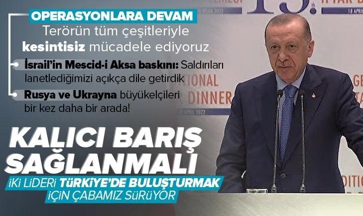 Son dakika: Büyükelçilerle iftar | Başkan Erdoğan’dan önemli açıklamalar