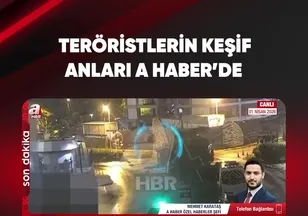 TERÖRİSTLERİN KEŞİF ANLARI A HABER'DE