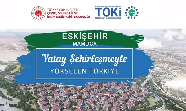 TOKİ ESKİŞEHİR KURA SONUÇLARI: 22 Kasım TOKİ Eskişehir MAMUCA kura sonuçları isim listesi sorgulama ekranı! toki.gov.tr