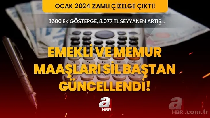 Emekli ve memur maaşları sil baştan güncellendi! Ocak 2024 % 14 zamlı çizelge çıktı! 3600 ek gösterge, 8.077 TL seyyanen artış...