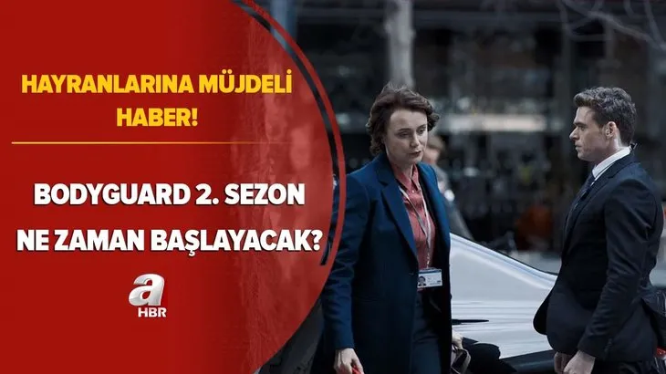 Bodyguard hayranlarına müjde: Gerilim tırmanıyor! Bodyguard 2. sezon ne zaman yayınlanacak?