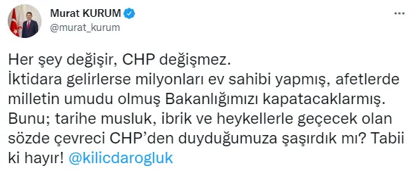 Çevre, Şehircilik ve İklim Değişikliği Bakanı Murat Kurum’dan CHP lideri Kemal Kılıçdaroğlu’na tepki! Her şey değişir CHP değişmez
