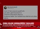 Bakan Zehra Zümrüt Selçuk Twitter üzerinden Kovid-19 test sonucunun pozitif çıktığını duyurdu