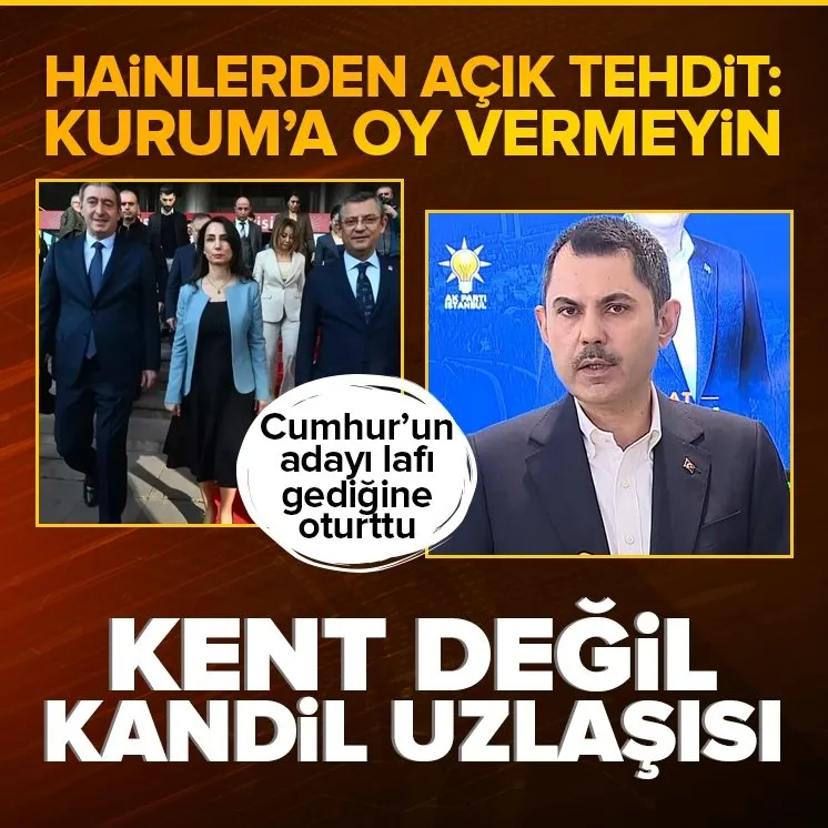 Murat Kurum’dan CHP ve DEM ittifakına net yanıt
