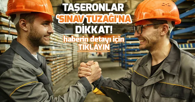 Taşeronların kadro için başvuru tarihi belli oldu