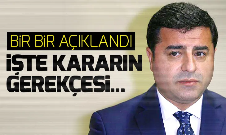 Selahattin Demirtaş ve Sırrı Süreyya Önder’le ilgili kararın gerekçesi: Kandil’e selam çaktılar