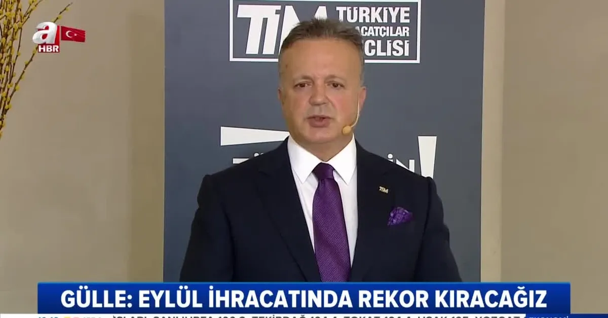 TİM Başkanı İsmail Gülle: Eylül ihracatında rekor kıracağız