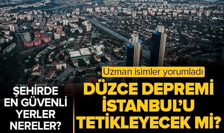 Düzce depremi İstanbul’u tetikler mi?
