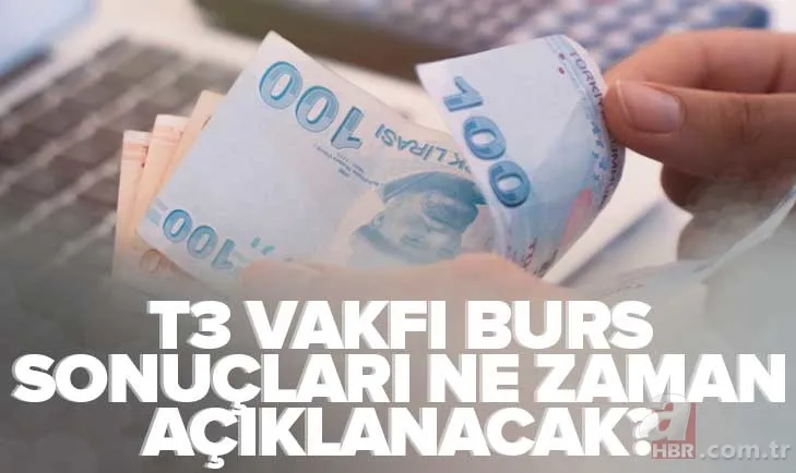 T3 Vakfı burs başvuru sonuçları ne zaman açıklanacak? 2023 Özdemir Bayraktar bursu ne zaman belli olacak? İşte tarihi... 1