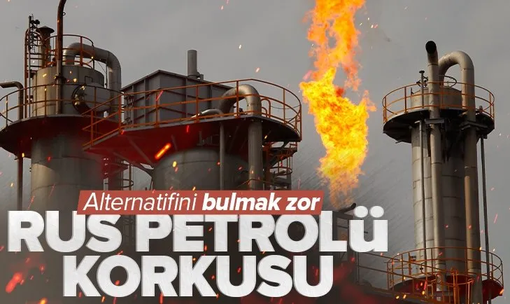 Avrupa’da Rus petrolü korkusu! Kısa sürede alternatif bulmak zor
